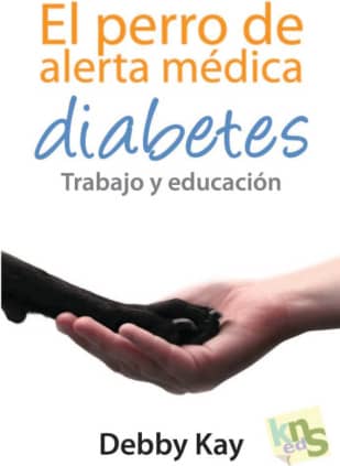 El perro de alerta médica. Diabetes