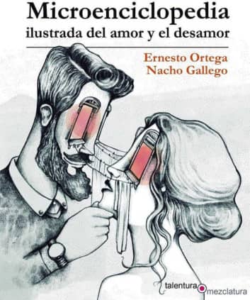 Microenciclopedia ilustrada del amor y el desamor
