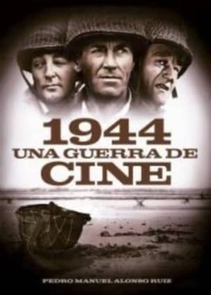 1944. Una Guerra de cine