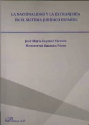 La nacionalidad y la extranjería en el sistema jurídico español