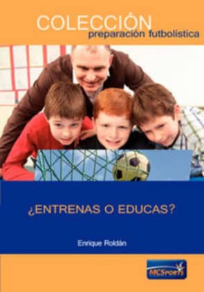 ENTRENAS O EDUCAS ?