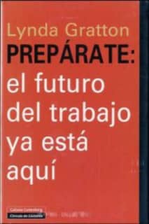 Prepárate: el futuro del trabajo ya está aquí