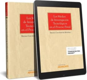Los medios de investigación tecnológicos en el proceso penal (Papel + e-book)