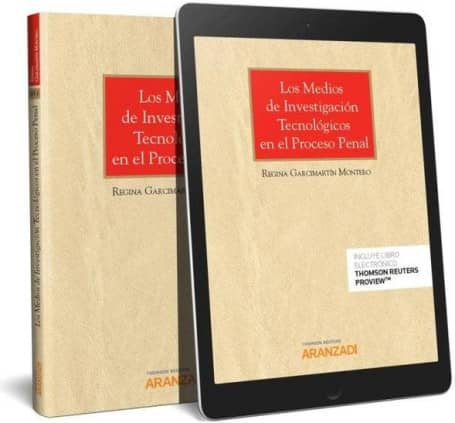 Los medios de investigación tecnológicos en el proceso penal (Papel + e-book)