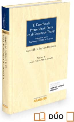 El derecho a la protección de datos en el contrato de trabajo (Papel + e-book)