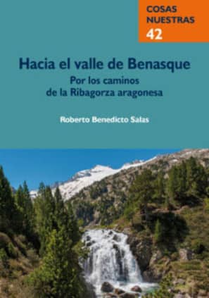 Hacia el valle de Benasque
