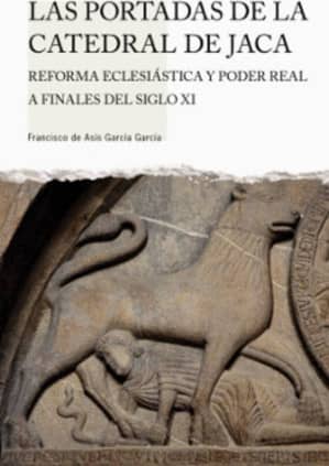 Las portadas de la catedral de Jaca