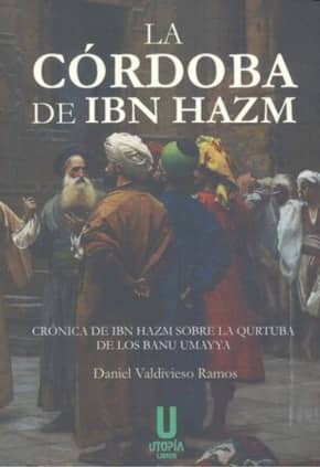 La Córdoba de Ibn Hazm