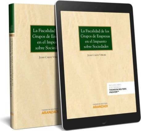 La fiscalidad de los grupos de empresas en el Impuesto sobre Sociedades (Papel + e-book)