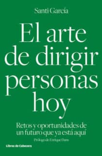 El arte de dirigir personas hoy