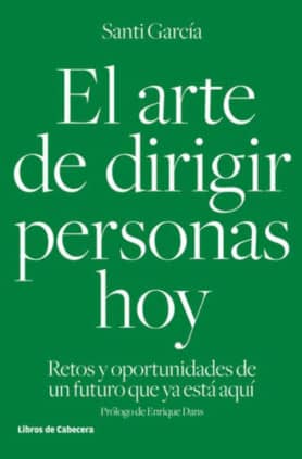 El arte de dirigir personas hoy