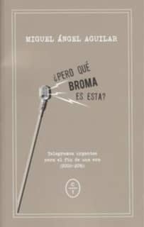 ¿PERO QUÉ BROMA ES ESTA?