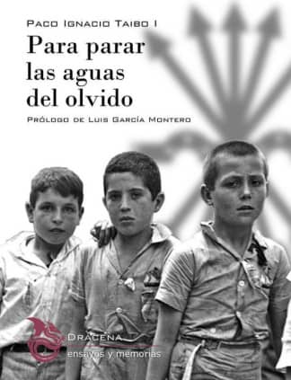 Para parar las aguas del olvido