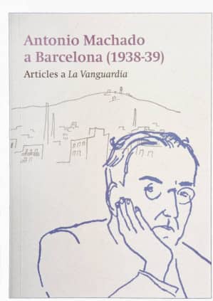 Antonio Machado a Barcelona (1938-39)