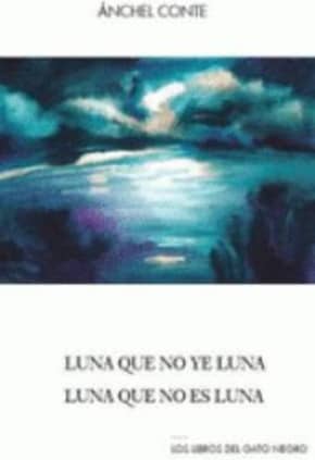 Luna que no ye luna / Luna que no es luna