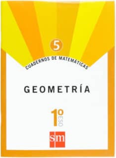Cuadernos de matemáticas 5. 1 ESO. Geometría