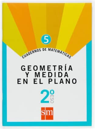 Cuaderno 5 de matemáticas. 2 ESO. Geometría y medida en el plano