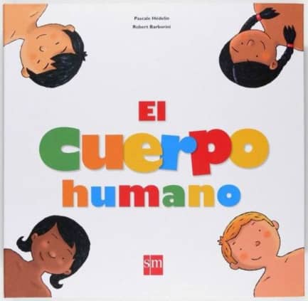 EL CUERPO HUMANO + 3 AÑOS