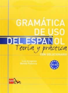 GRAMATICA DE USO DEL ESPAÑOL A1-A2