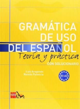 GRAMATICA DE USO DEL ESPAÑOL A1-A2