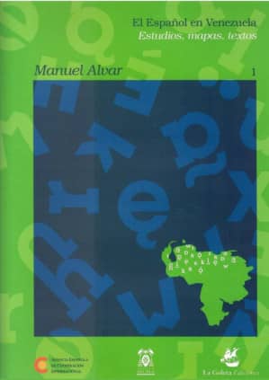 El Español en Venezuela. Estudios, encuestas y textos