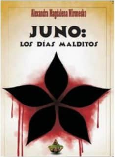 Juno. Los días malditos
