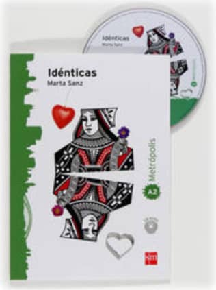 Idénticas. Espacio Metrópolis. Lectura graduada para adultos [A2]