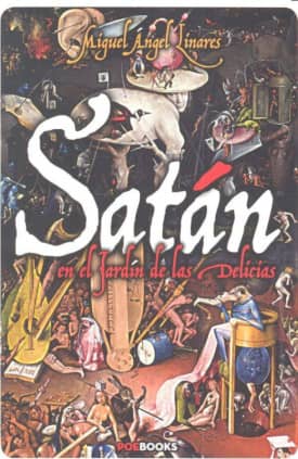 SATÁN EN EL JARDÍN DE LAS DELICIAS