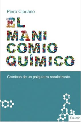 El manicomio químico