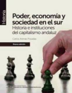 Poder, economía y sociedad en el sur (nueva edición)