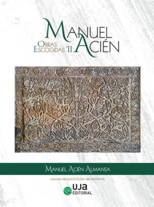 Manuel Acién. Obras escogidas II