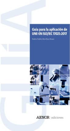 Guía para la aplicación de UNE-EN ISO/IEC 17025:2017