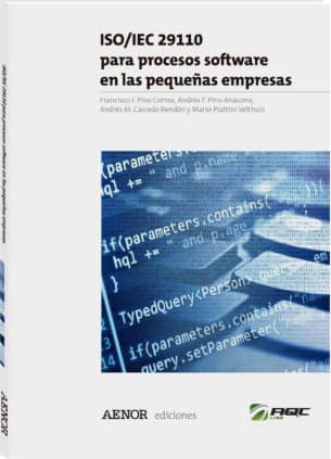ISO/IEC 29110 para procesos software en las pequeñas empresas