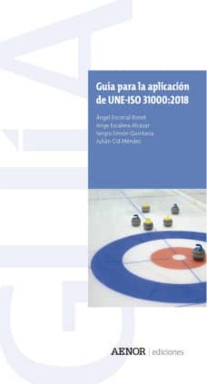 Guía para la aplicación de UNE-ISO 31000:2018