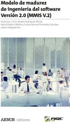 Modelo de madurez de ingeniería del software. Versión 2.0 (MMIS V.2)