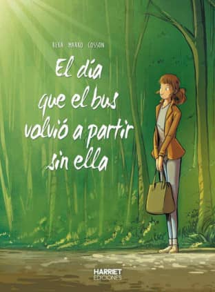 El día que el bus volvió a partir sin ella