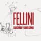 Fellini: Sueño y diseño
