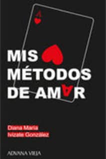 Mis métodos de amar