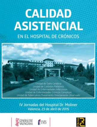 Calidad asistencial en el hospital de crónicos