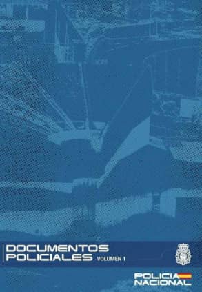 Documentos policiales. Volumen I