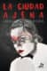 La ciudad ajena