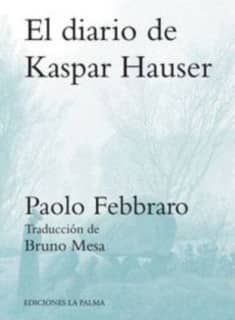 El diario de Kaspar Hauser