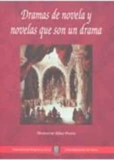 Dramas de novela y novelas que son un drama
