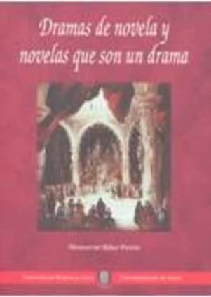 Dramas de novela y novelas que son un drama