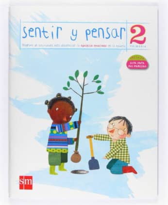 Sentir y Pensar. 2 Primaria