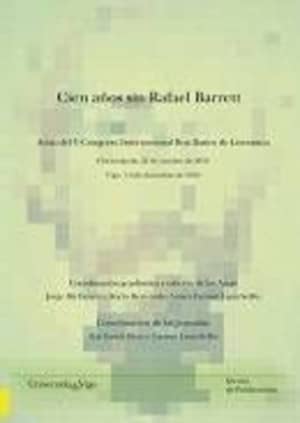 Cien años sin Rafael Barrett. Actas del V Congreso Internacional Roa Bastos de Literatura