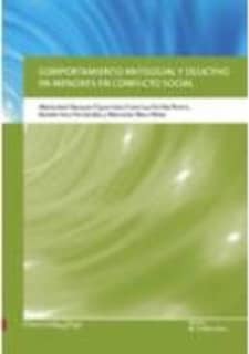 Comportamiento antisocial y delictivo en menores en conflicto social