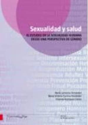 Sexualidad y salud. El estudio de la sexualidad humana desde una perspectiva de género