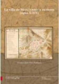 La villa de Monterrei y su tierrra (siglos X-XIX)