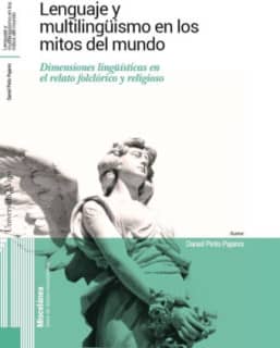 Lenguaje y multilingüismo en los mitos del mundo.